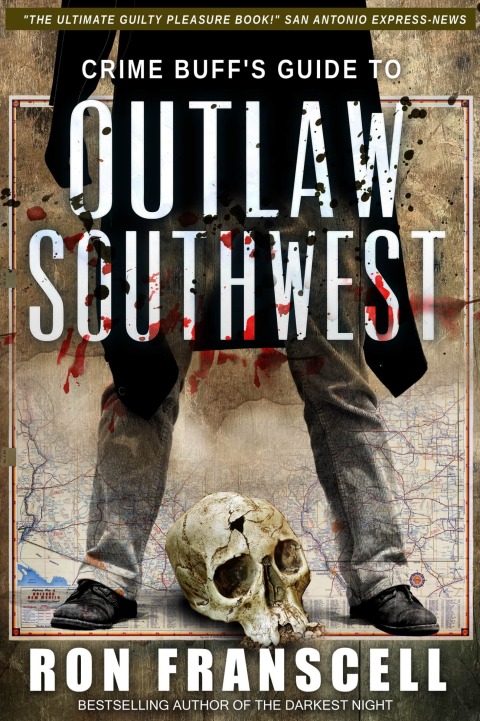 Cover image for book Crime Buff's Guide to Outlaw Southwest