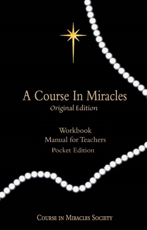 Cover image for book A Course in Miracles Original Edition: Workbook, Manual Pocket Edition