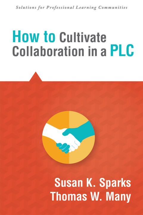 Cover image for book How to Cultivate Collaboration in a PLC