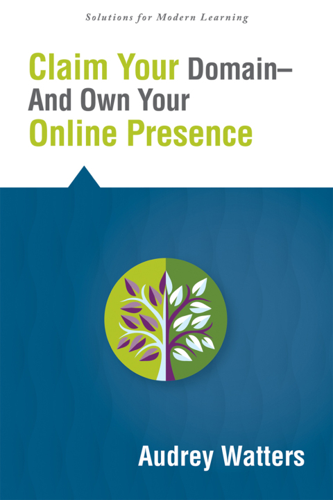 Cover image for book Claim Your Domain--And Own Your Online Presence