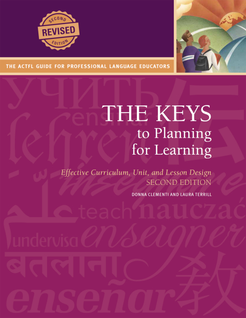 Cover image for book The Keys to Planning for Learning: Effective Curriculum, Unit, and Lesson Design