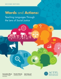 Cover image: Words & Actions: Teaching Languages Through the Lens of Social Justice 2nd edition 9781942544005