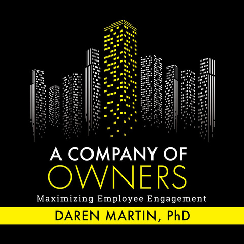 Cover image for book A Company Of Owners: Maximizing Employee Engagement