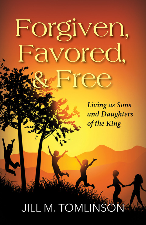 Cover image for book Forgiven, Favored and Free