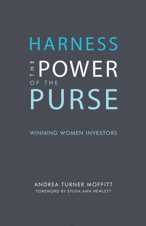 Cover image for book Harness the Power of the Purse: Winning Women Investors