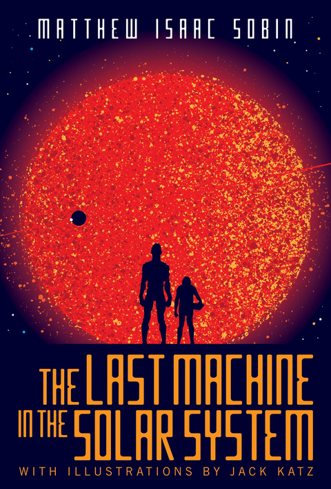 Cover image for book The Last Machine in the Solar System