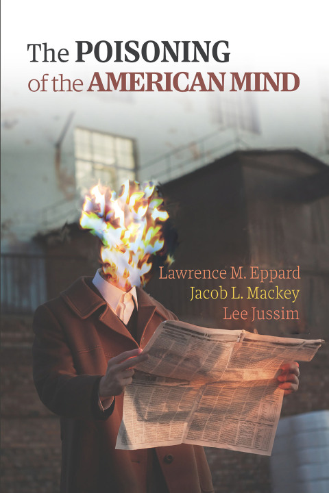 Cover image for book The Poisoning of the American Mind