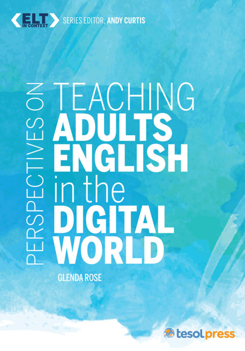 Cover image for book Perspectives on Teaching Adults English in the Digital World