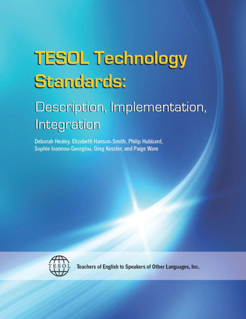 Cover image for book TESOL Technology Standards: Description, Implementation, Integration