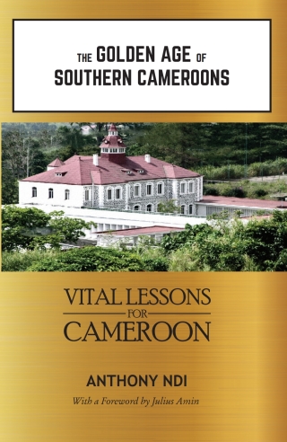 The Golden Age of Southern Cameroons