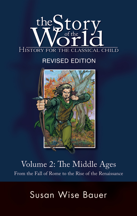 Cover image for book Story of the World,  Volume 2: History for the Classical Child: The Middle Ages (Revised Edition) (Story of the World)