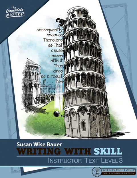 Cover image for book Writing With Skill, Level 3: Instructor Text (Volume 3)  (The Complete Writer)
