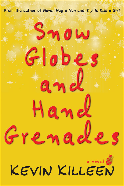 Cover image for book Snow Globes and Hand Grenades