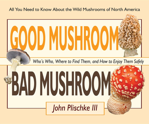 Cover image for book Good Mushroom Bad Mushroom