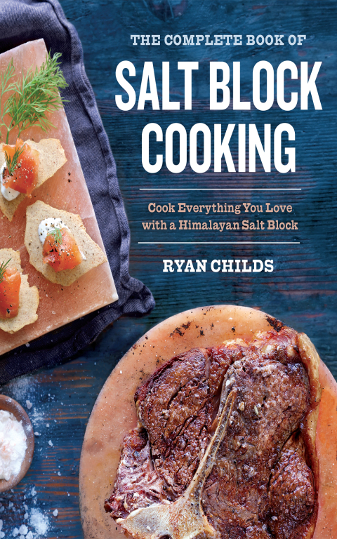 Cover image for book The Complete Book of Salt Block Cooking