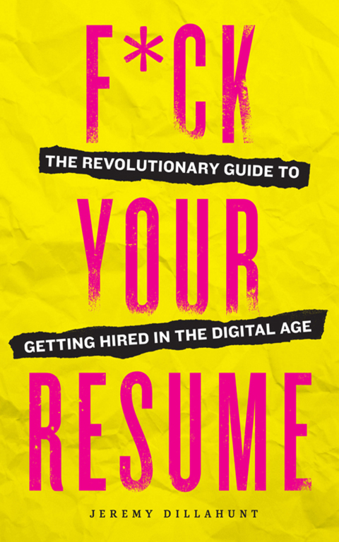 Cover image for book F*ck Your Resume