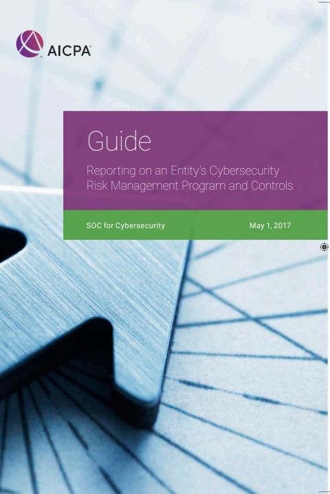 Cover image for book Attestation Guide Reporting on an Entity's Cybersecurity Risk Management Program and Controls