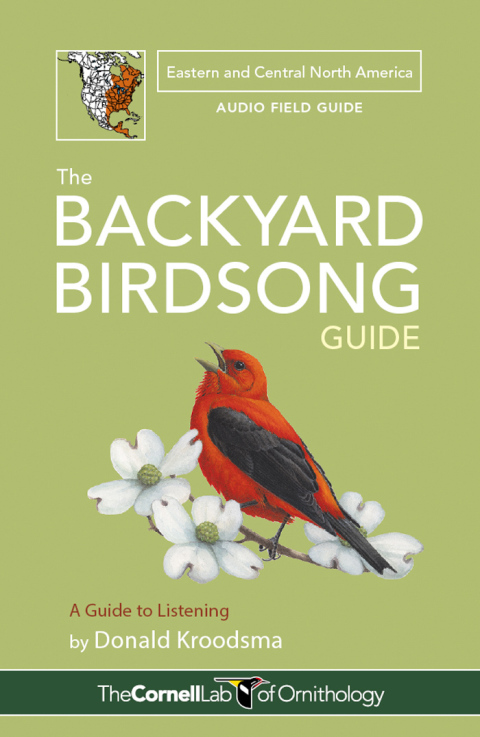 Cover image for book The Backyard Birdsong Guide Eastern and Central North America