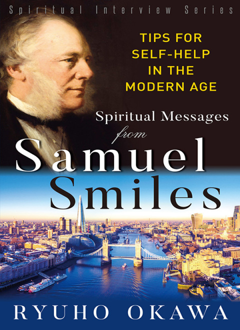 Cover image for book Spiritual Messsages from Samuel Smiles (Spiritual Interview Series)