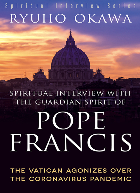 Cover image for book Spiritual Interview with the Guardian Spirit of Pope Francis