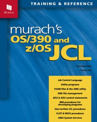 Cover image: Murach's OS/390 and z/OS JCL 9781890774141