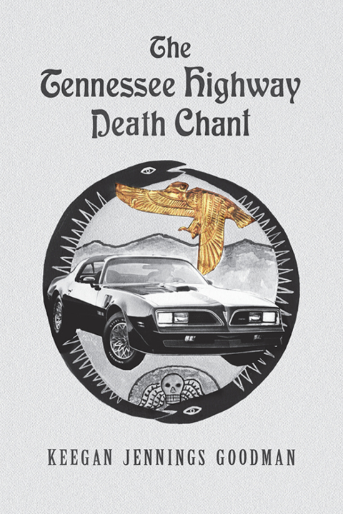 Cover image for book The Tennessee Highway Death Chant
