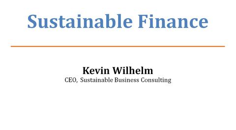 Cover image for book Sustainable Finance: How social and environmental issues are impacting and affecting traditional finance and leading to new forms of socially responsible investing (SRI)