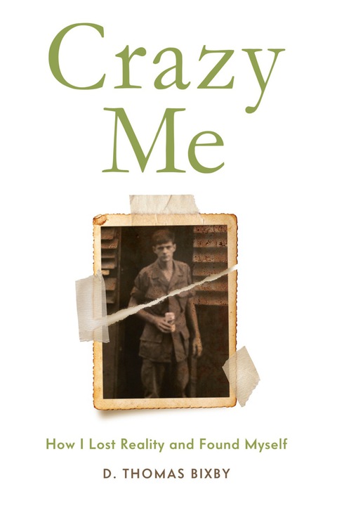 Cover image for book Crazy Me: How I Lost Reality and Found Myself
