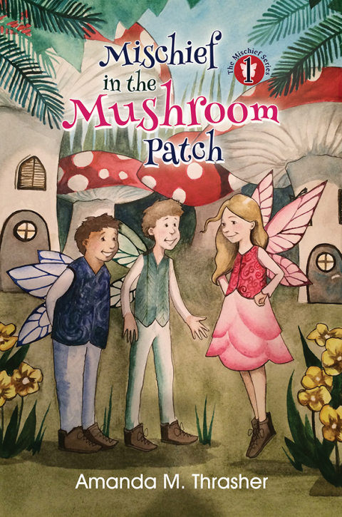 Cover image for book Mischief in the Mushroom Patch