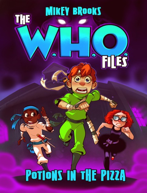 Cover image for book The W.H.O. Files: Potions in  Pizza