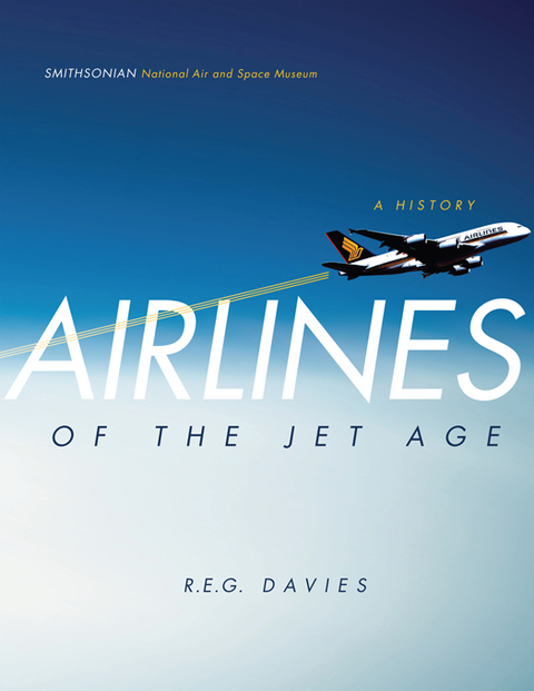 Cover image for book Airlines of the Jet Age