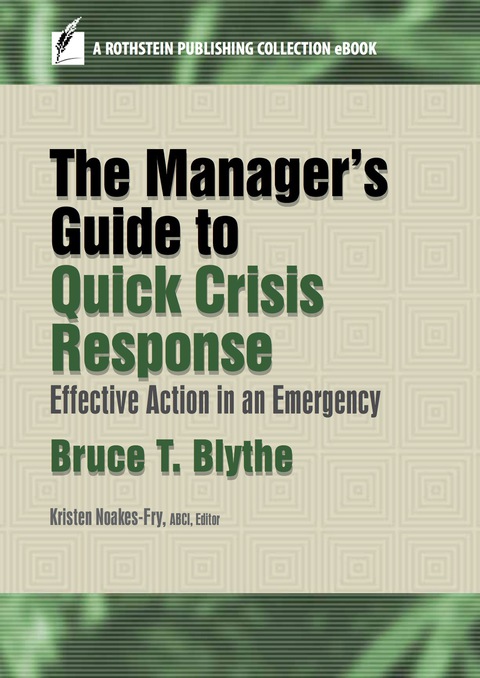 Cover image for book The Manager’s Guide to Quick Crisis Response