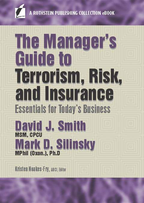 Cover image for book The Manager’s Guide to Terrorism, Risk, and Insurance