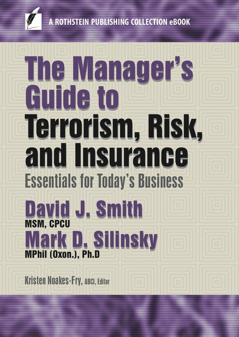 Cover image for book The Manager’s Guide to Terrorism, Risk, and Insurance