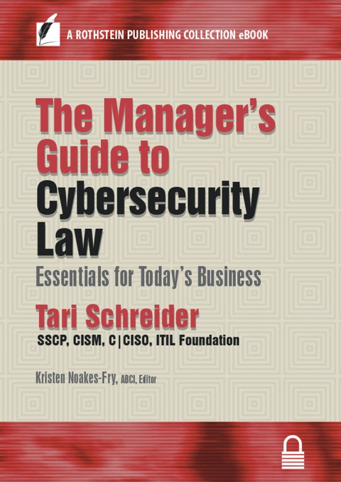 Cover image for book The Manager’s Guide to Cybersecurity Law