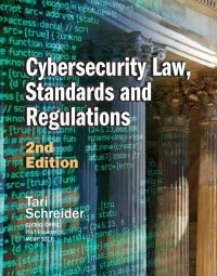 Cover image: Cybersecurity Law, Standards and Regulations 2nd edition 9781944480561