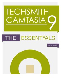 Cover image: TechSmith Camtasia 9: The Essentials (PDF) 9781944607005
