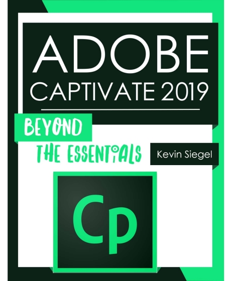 Cover image for book Adobe Captivate 2019: Beyond the Essentials (PDF)