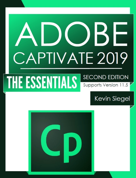Cover image for book Adobe Captivate 2019: The Essentials (Second Edition/PDF)