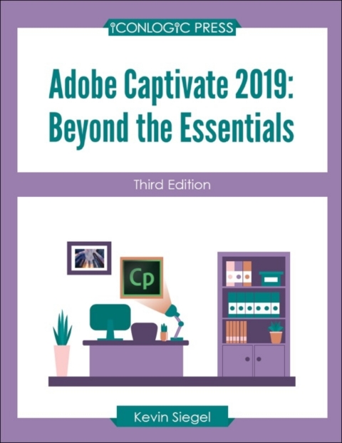 Cover image for book Adobe Captivate 2019: Beyond the Essentials