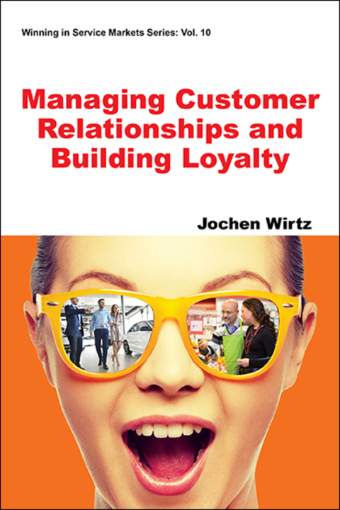 Cover image for book Managing Customer Relationships and Building Loyalty