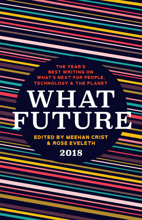 Cover image for book What Future 2018