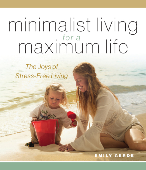 Cover image for book Minimalist Living for a Maximum Life