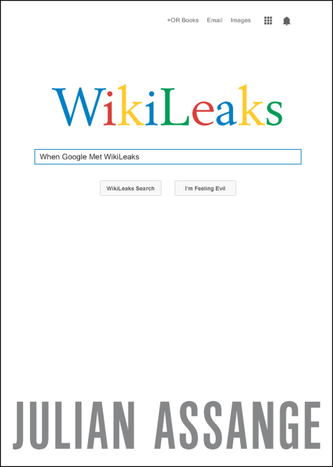 Cover image for book When Google Met WikiLeaks