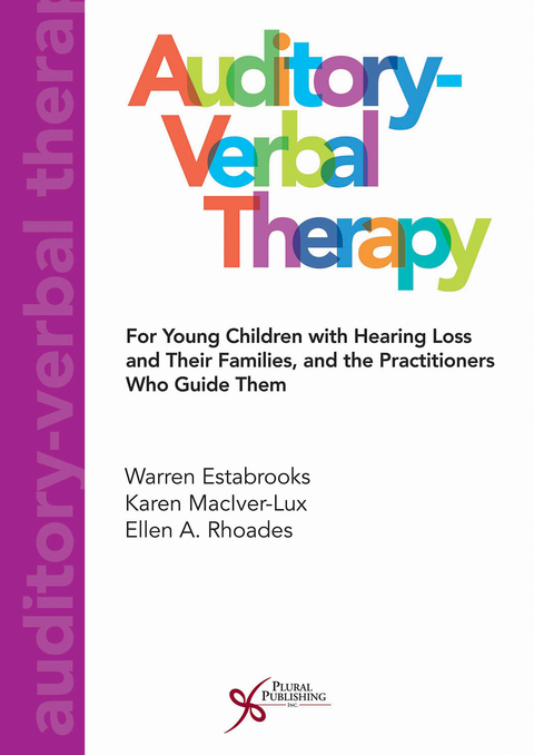 Cover image for book Auditory-Verbal Therapy: For Young Children with Hearing Loss and their Families and the Practitioners Who Guide Them