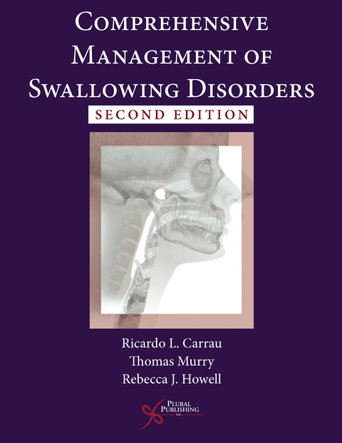 Cover image for book Comprehensive Management of Swallowing Disorders, Second Edition