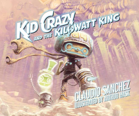 Cover image for book Kid Crazy and the Kilowatt King