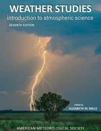 صورة الغلاف: Weather Studies: Introduction to Atmospheric Science 7th edition 9781944970604