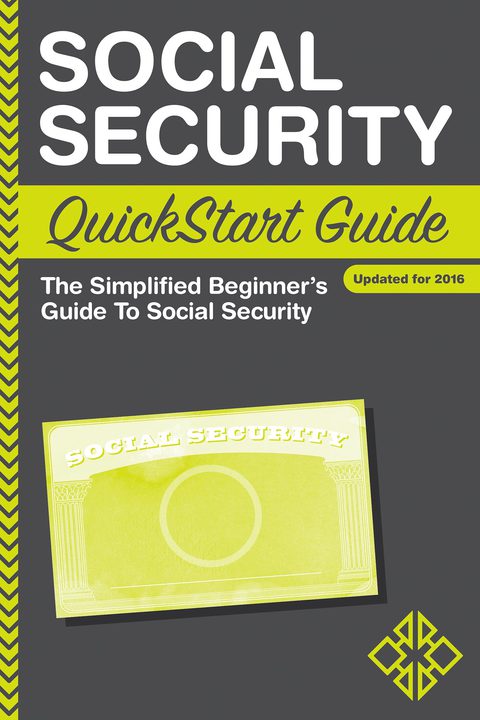 Cover image for book Social Security QuickStart Guide
