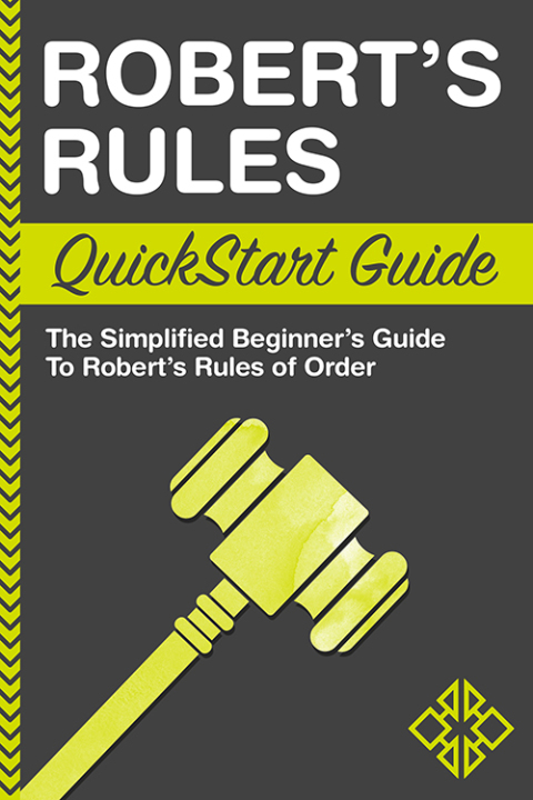 Cover image for book Robert's Rules QuickStart Guide